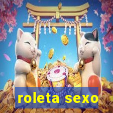 roleta sexo